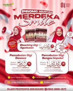 PROMO-AGUSTUSAN-MERDEKA-SMILE-MYDENTS-PROMO-BLEACHING-CABUT-GIGI-ODONTEKTOMI